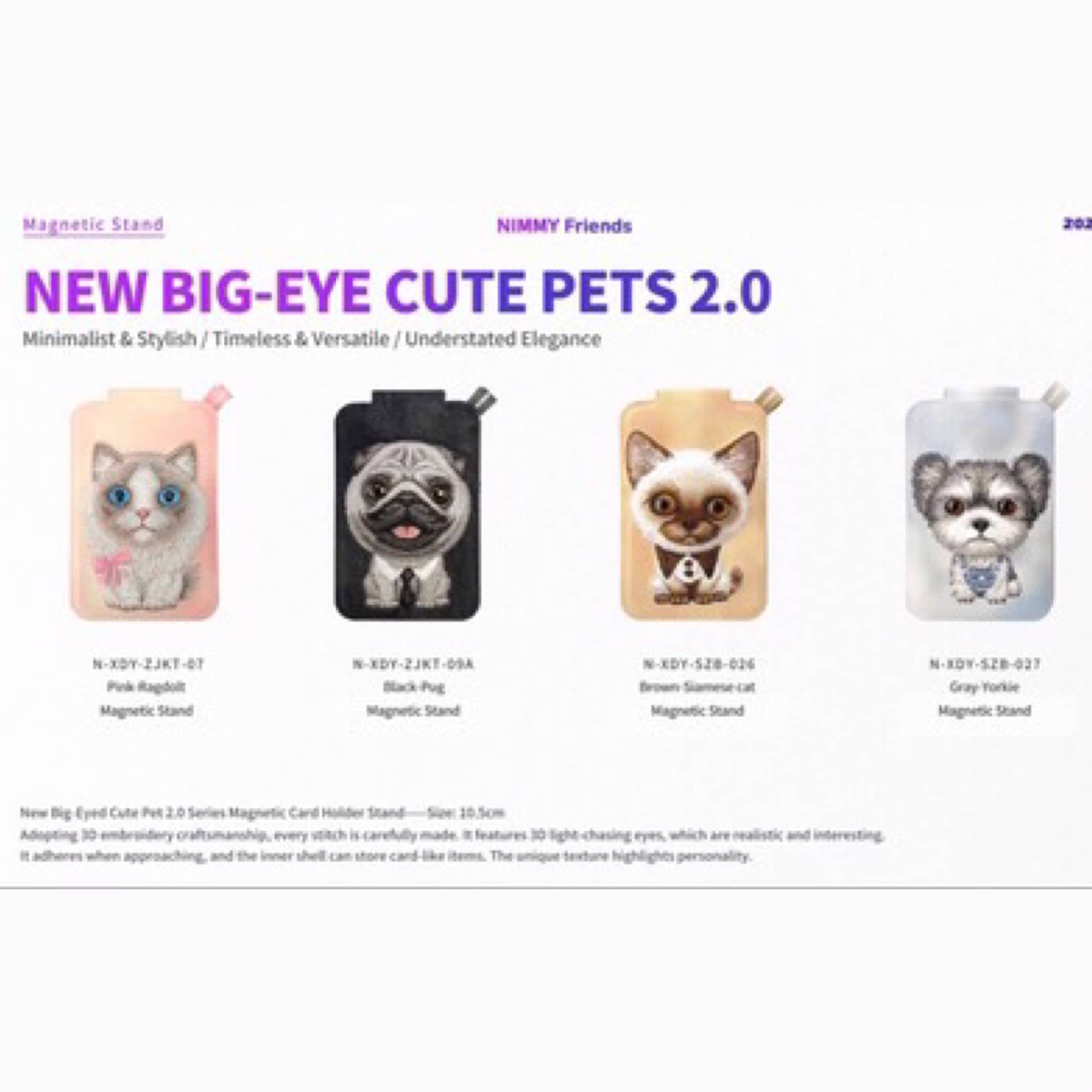 استند و جاکارتی نیمی Nimmy New Big Eye Cute Pets 2